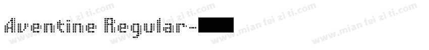 Aventine Regular字体转换